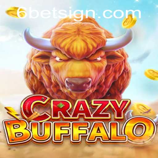 Unraveling the Thrills of CRAZYBUFFALO: A Deep Dive into the Exhilarating World of 6BET