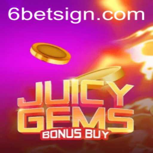 Discover the Exciting World of JuicyGemsBonusBuy with 6BET