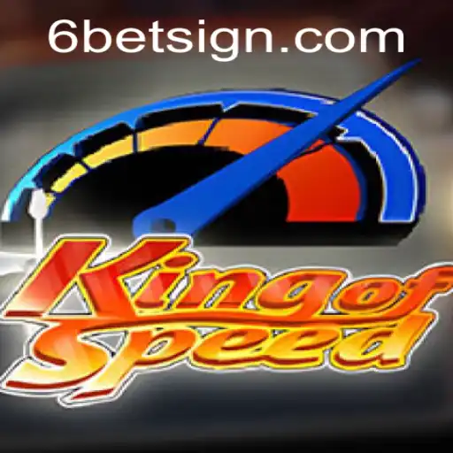 Exploring the Exciting World of KingofSpeed with 6BET