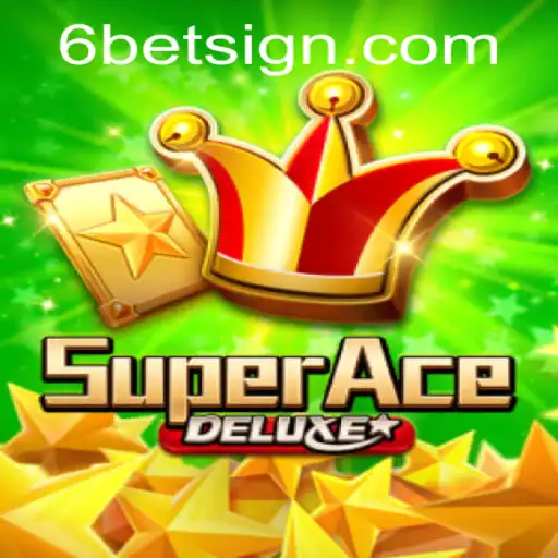 Exploring SuperAceDeluxe and the Exciting World of 6BET: A Detailed Introduction