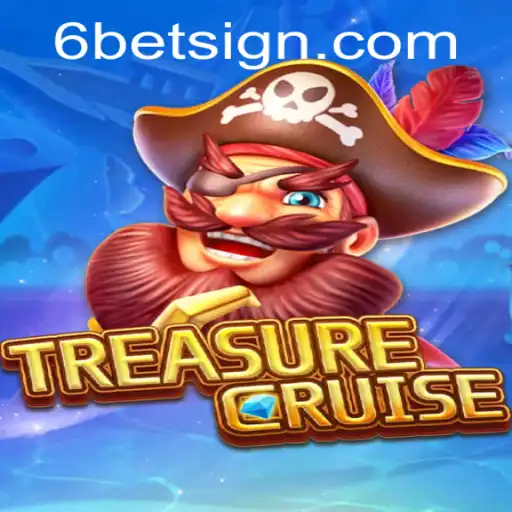 Exploring the World of TREASURECRUISE: The Adventurous Realm of 6BET